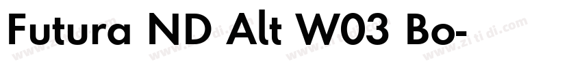 Futura ND Alt W03 Bo字体转换